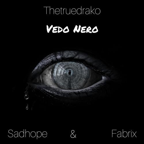 Vedo Nero (feat. Sadhope & Fabrix)