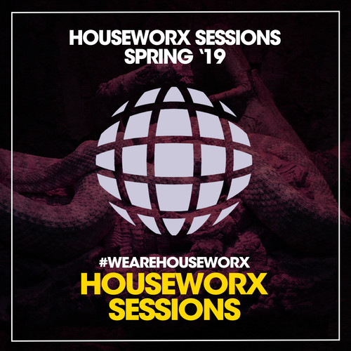 Houseworx Sessions Spring '19