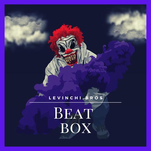 Beat Box (Explicit)