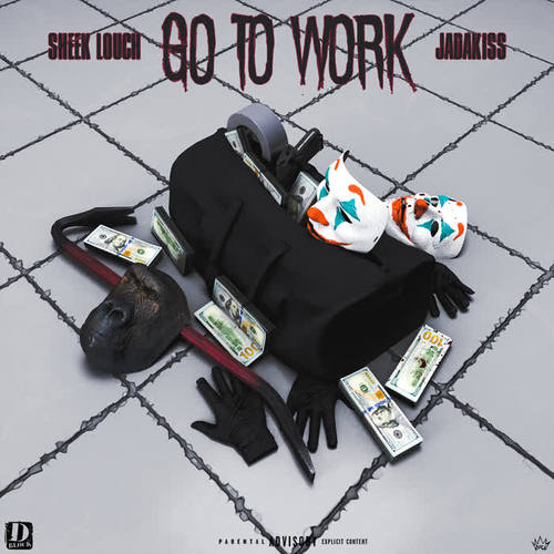 Go to Work (Explicit)