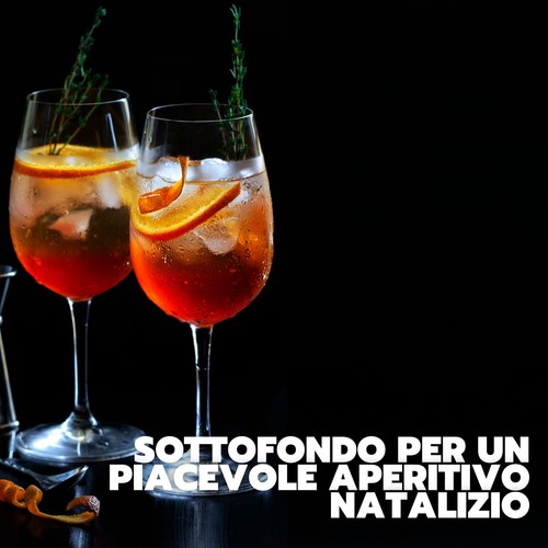 Sottofondo per un piacevole aperitivo natalizio