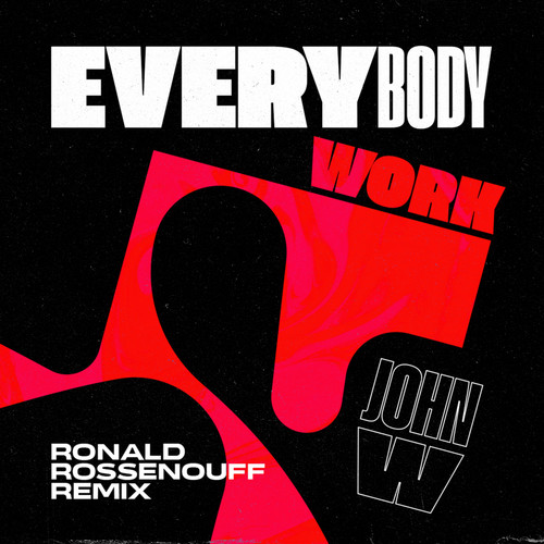 Everybody Work (Ronald Rossenouff Remix)