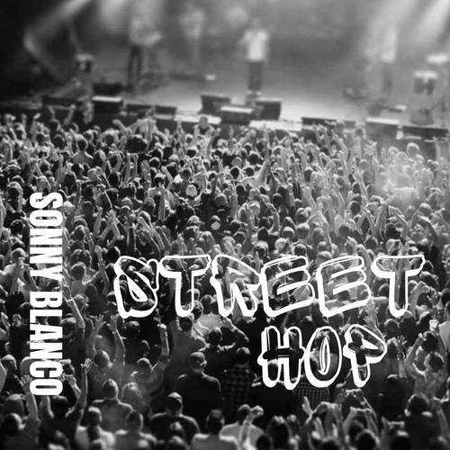 Street Hop (Explicit)