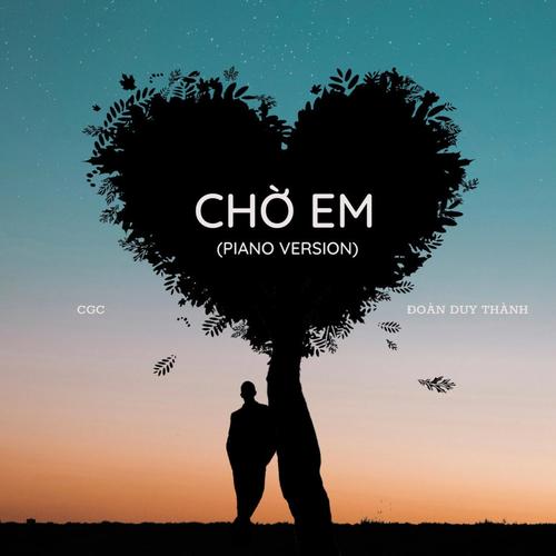 Chờ Em (feat. CGC) [Piano Version]