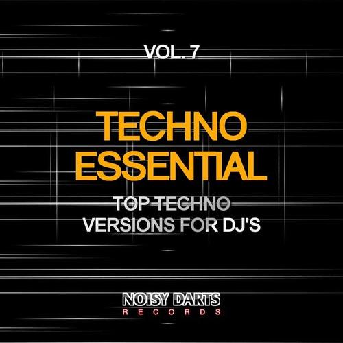 Techno Essential, Vol. 7 (Top Techno Versions for Dj's)