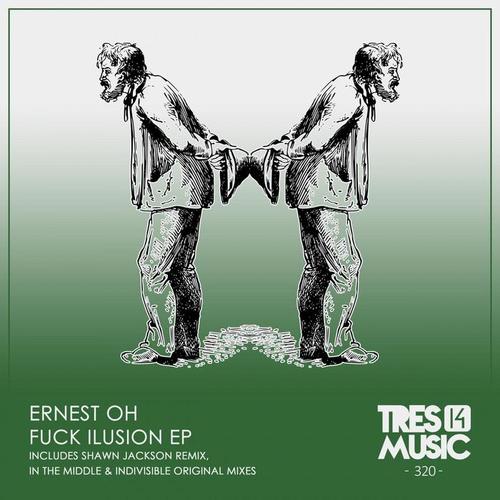 FUCK ILLUSION EP