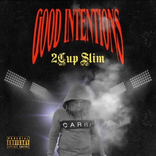 Good Intentions (Explicit)