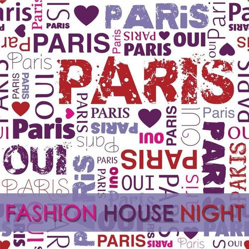 We Love Paris (Fashion House Night)