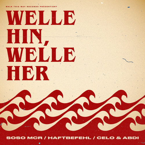 Welle hin, Welle her (Explicit)