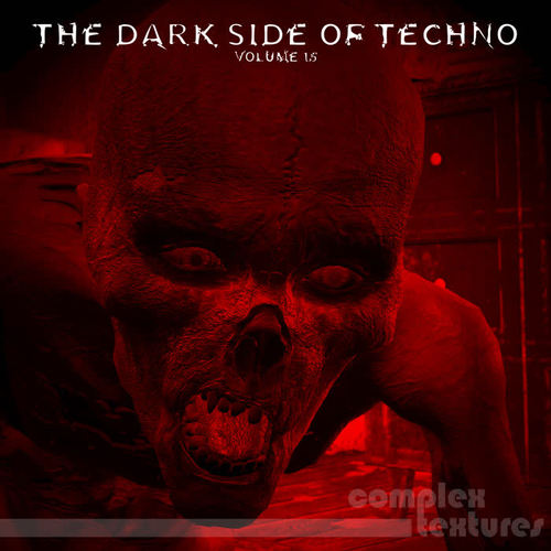 The Dark Side of Techno, Vol. 15