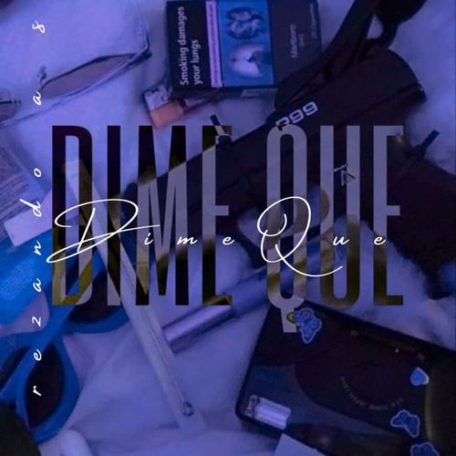 Dime que (feat. Yumel) [Explicit]