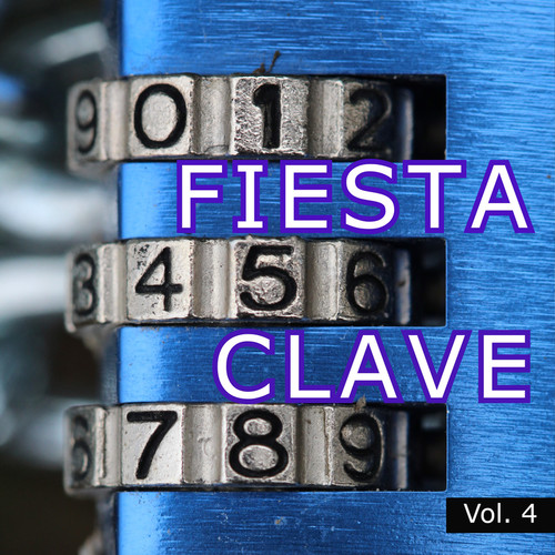 Fiesta Clave Vol. 4 (Explicit)