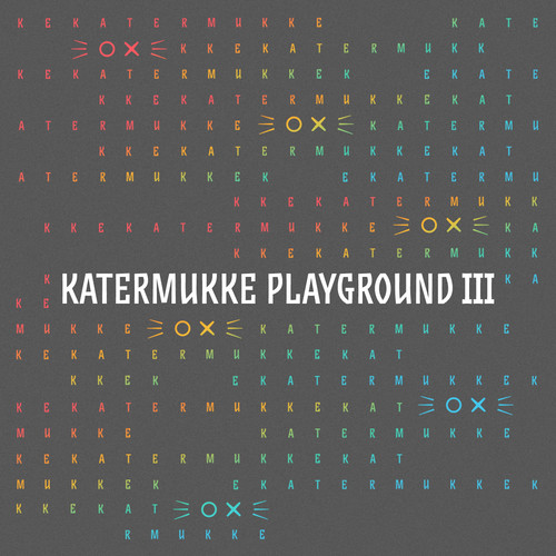 Katermukke Playground III