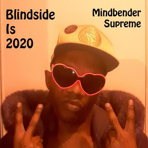 Blindside Is 2020 (Explicit)