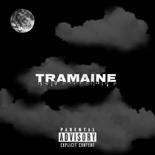 #Tramaine (Explicit)