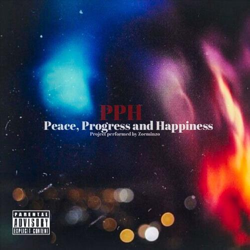 Peace, Progress and Happiness (Explicit)