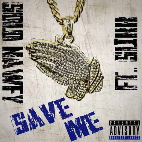 Save Me (Explicit)