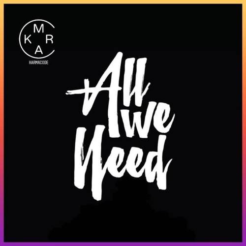 All We Need