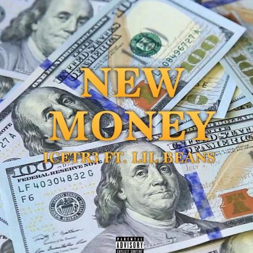 New Money (feat. Lil Beans) [Explicit]