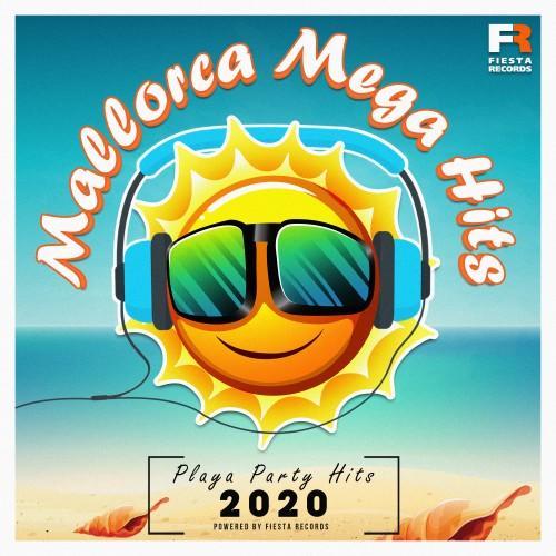 Mallorca Mega Hits (Playa Party Hits 2020) [Explicit]