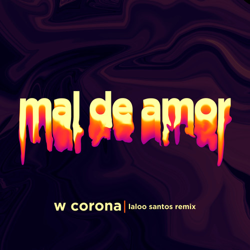 Mal de Amor (Remix)