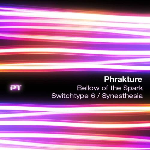 Bellow of The Spark / Switchtype 6 / Synesthesia