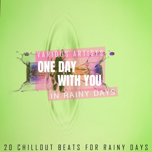 One Day with You - In Rainy Days