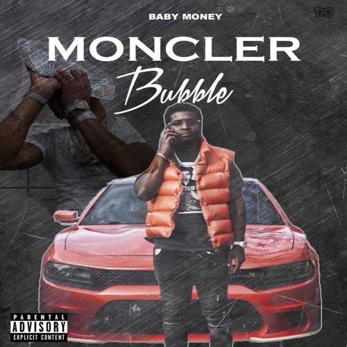 Moncler Bubble (Explicit)