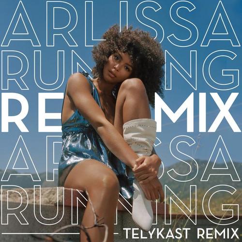 Running (TELYKast Remix)