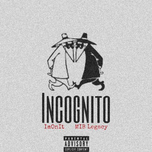 Incognito (feat. ImOnIt) [Explicit]