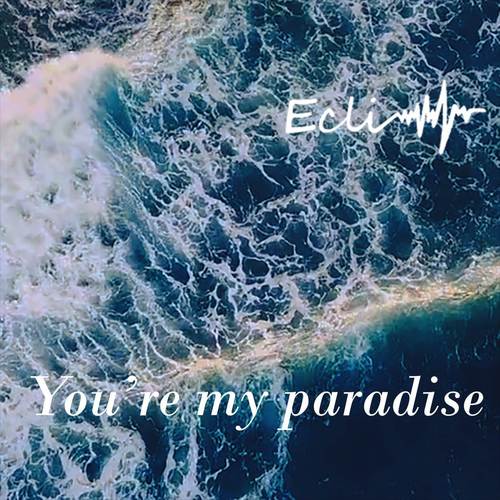 You Are My Paradise