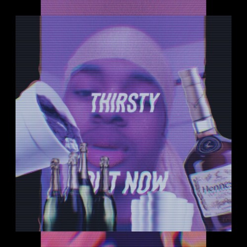 Thirsty (Explicit)