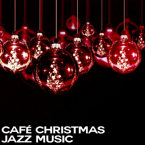 Café Christmas Jazz Music