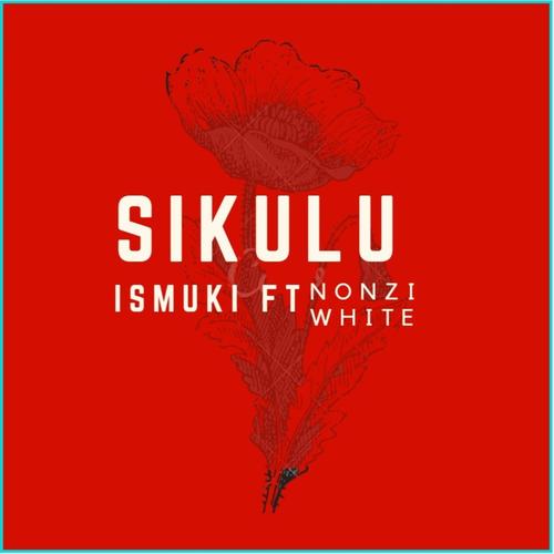Sikulu (feat. Nonzi White)