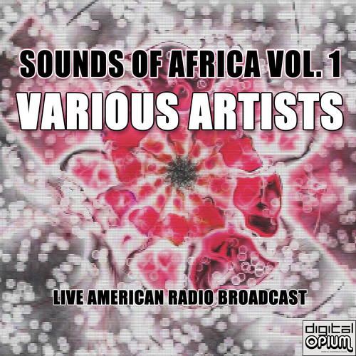 Sounds of Africa Vol. 1