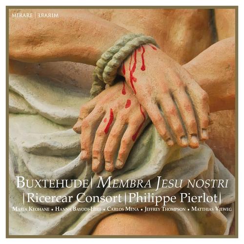 Buxtehude: Membra Jesu Nostri