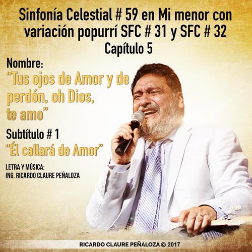 Tus ojos de Amor y de perdón, oh Dios, te amo
