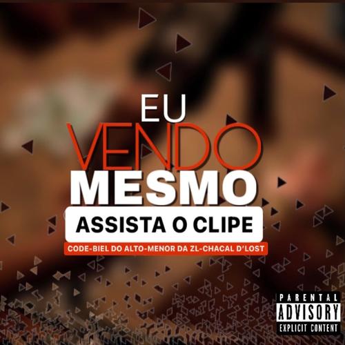 Mtg Eu Vendo Mesmo (É que todo lucro do meu Tráfico) (feat. Mc Code, Mc Biel do Alto, Mc Menor da Zl & Mc Chacal da Lost) [Explicit]