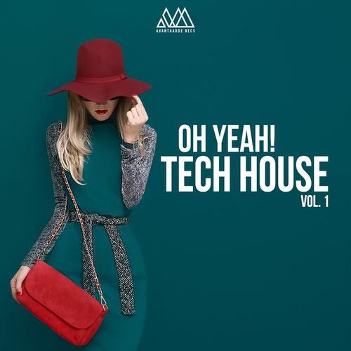 Oh Yeah, Tech House, Vol. 1