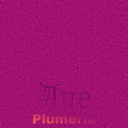 Aye Plumeria