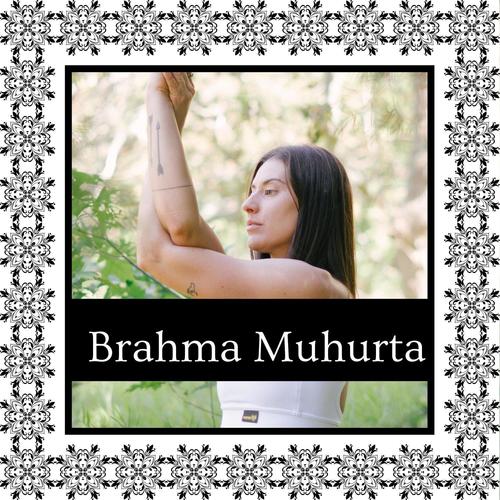 Brahma Muhurta