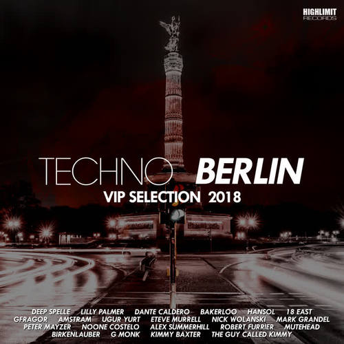 Techno Berlin Vip Selection 2018