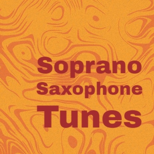 Soprano Saxophone Tunes