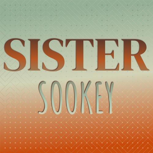 Sister Sookey