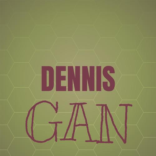 Dennis Gan