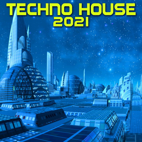 Techno House 2021