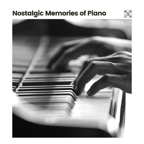 Nostalgic Memories of Piano