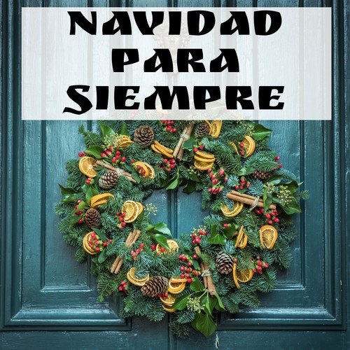 Navidad Para Siempre