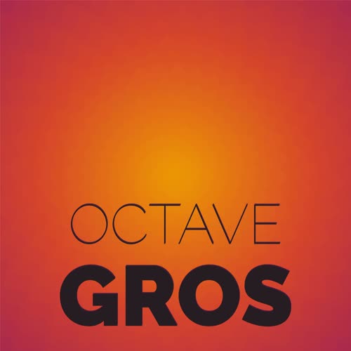 Octave Gros