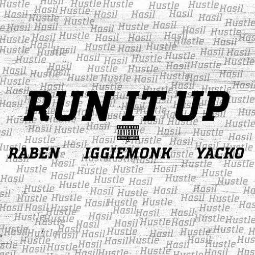 Run It Up (Explicit)